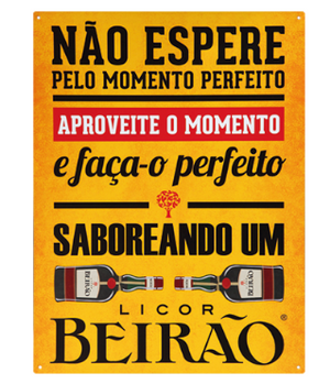 Metal Plaque - Não Espere pelo Momento Perfeito